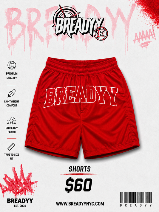 BREADYY SHORTS